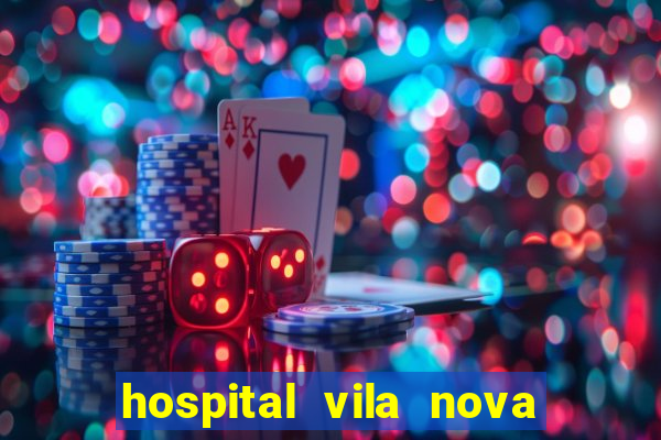 hospital vila nova star trabalhe conosco